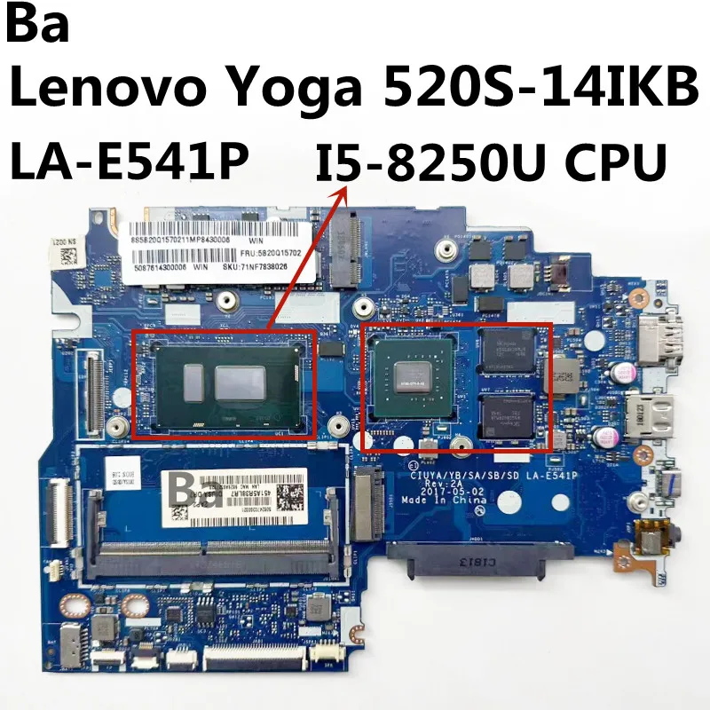 For Lenovo ideapad 520S-14IKB laptop motherboard LA-E541P motherboard with CPU I5-8250U GPU 2G DDR4 100% test
For Lenovo ideapad 520S-14IKB laptop motherboard LA-E541P motherboard with CPU I5-8250U GPU 2G DDR4 100% test