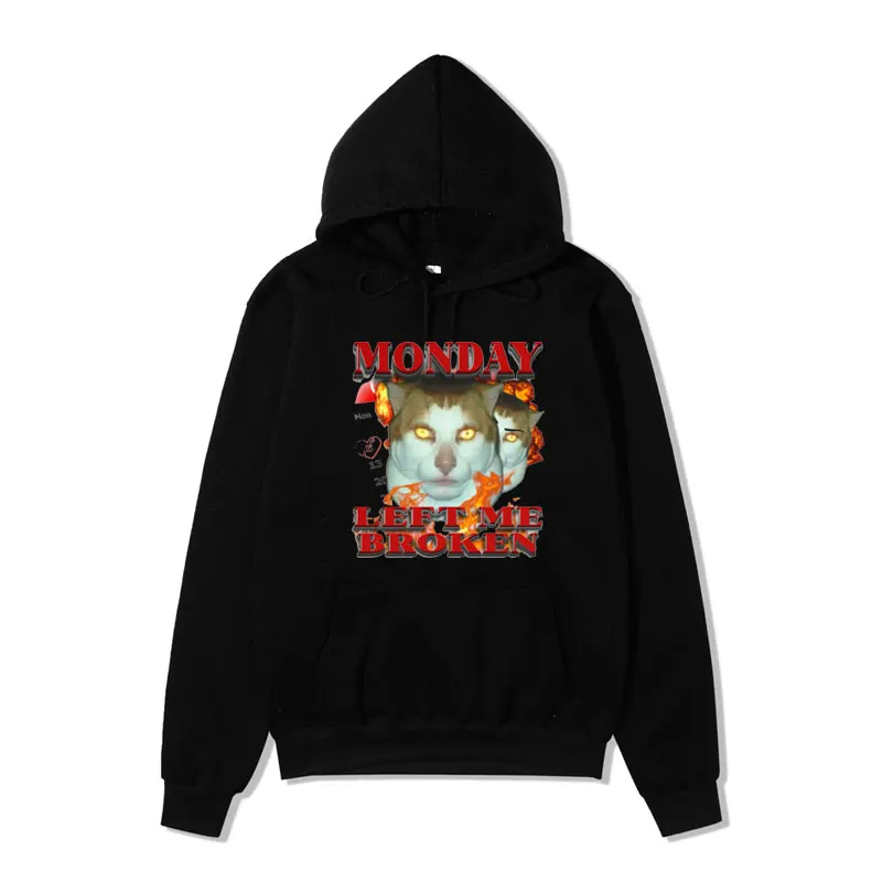 Monday Left Me Broken Singing Cat Funny Graphic Print Hoodies Men Women Spring Fashion Long Sleeve Sweatshirts Male Streetwear
Monday Left Me Broken Singing Cat Funny Graphic Print Hoodies Men Women Spring Fashion Long Sleeve Sweatshirts Male Streetwear