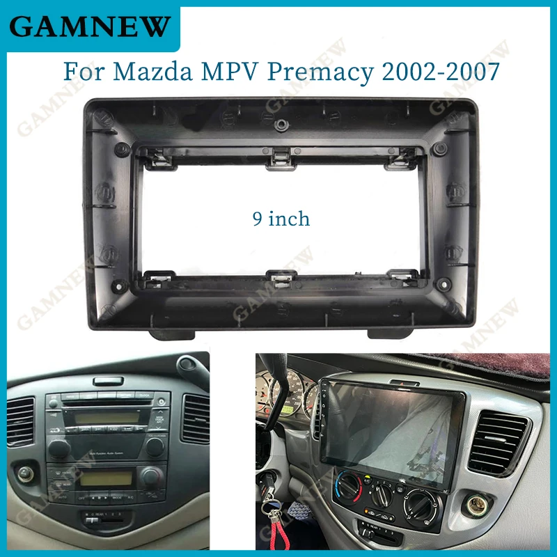 9 Inch Car Frame Fascia Adapter Android Radio Dash Fitting Panel Kit For Mazda MPV Premacy 2002-2007
9 Inch Car Frame Fascia Adapter Android Radio Dash Fitting Panel Kit For Mazda MPV Premacy 2002-2007