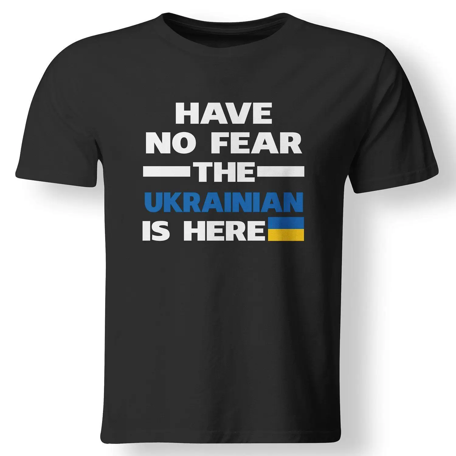 

Have No Fear The Ukrainian Is Here Ukraine Pride Flag T-Shirt 100% Cotton O-Neck Short Sleeve Casual Mens T-shirt Size S-3XL