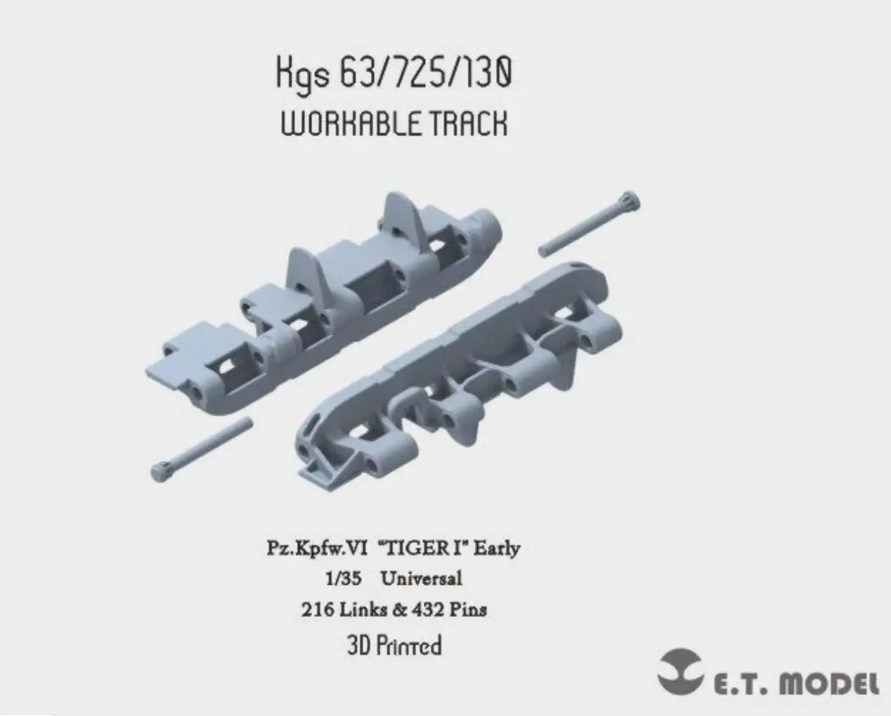 

ET Model P35-004 1/35 WWII German TIGER I Early Workable Track(3D Printed)