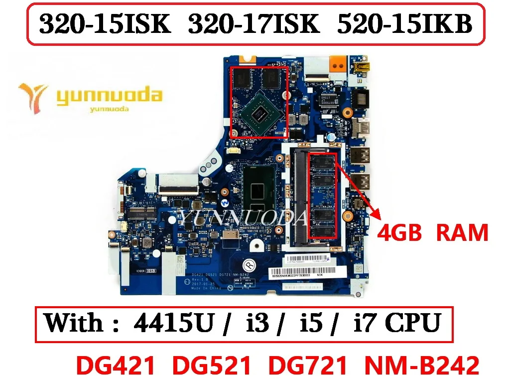 

NM-B242 For Lenovo 320-15ISK 320-17ISK 520-15IKB with 4415U i3 i5 i7 cpu GT940M GT920M GPU 4GB RAM 100% Tested