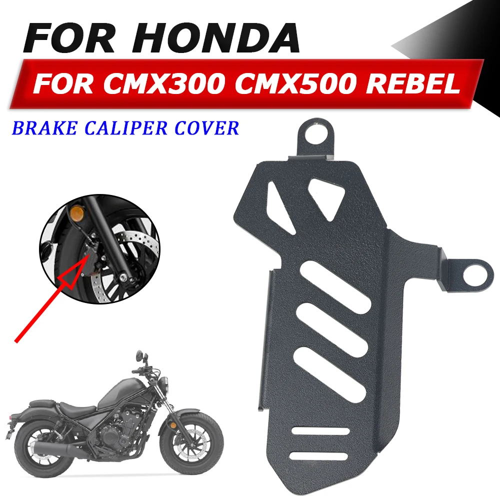 FOR HONDA CMX500 Rebel CMX 500 300 CMX300 2022 Motorcycle Accessories Front Brake Caliper Guard Protector Cover Fender Crash Cap
FOR HONDA CMX500 Rebel CMX 500 300 CMX300 2022 Motorcycle Accessories Front Brake Caliper Guard Protector Cover Fender Crash Cap