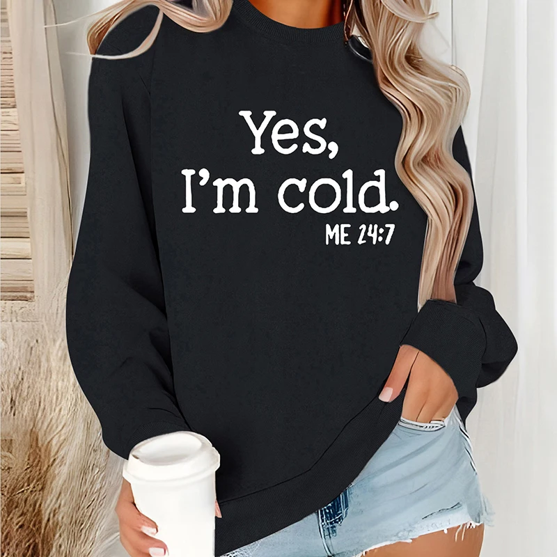 New Winter Women's Loose Fleece Sweatshirt O-neck YES I'M COLD Printed Long-sleeved Sweatshirt Hoodies Tops
New Winter Women's Loose Fleece Sweatshirt O-neck YES I'M COLD Printed Long-sleeved Sweatshirt Hoodies Tops