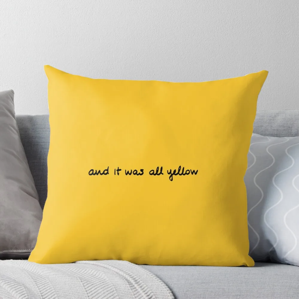 and it was all yellow Throw Pillow christmas decorations 2024 Luxury Cushion Cover
and it was all yellow Throw Pillow christmas decorations 2024 Luxury Cushion Cover