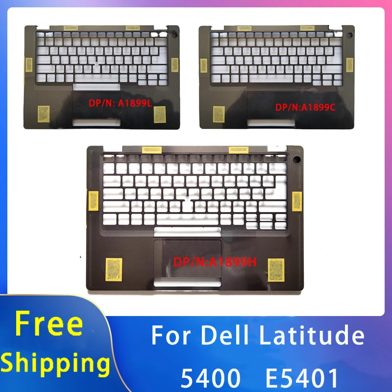 New For Dell Latitude 5400 E5401 Replacemen Laptop Accessories Palmrest Black A1899L、 A1899C、A1899H
New For Dell Latitude 5400 E5401 Replacemen Laptop Accessories Palmrest Black A1899L、 A1899C、A1899H