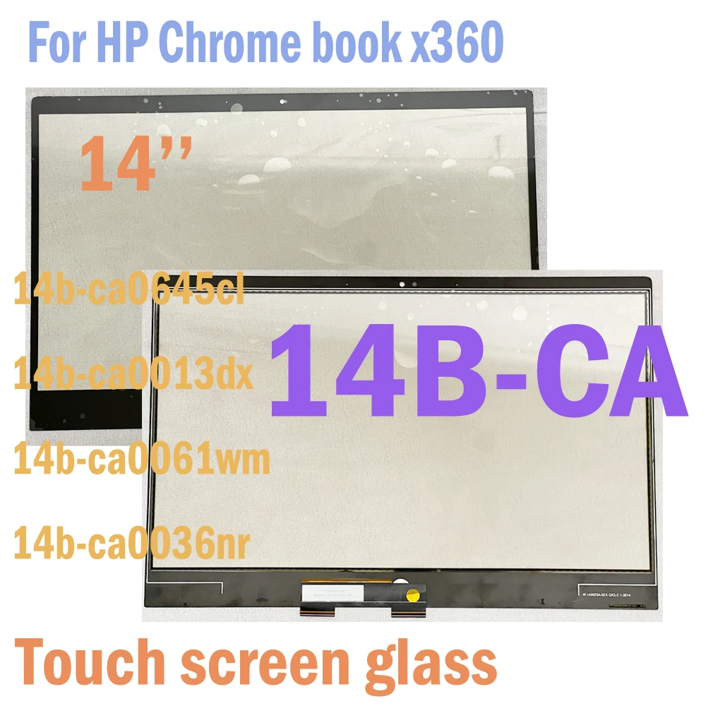 

14" For HP Chrome book x360 14B-CA Touch Screen Digitizer 14b-ca0645cl 14b-ca0013dx Touchscreen Glass Panel Replacement