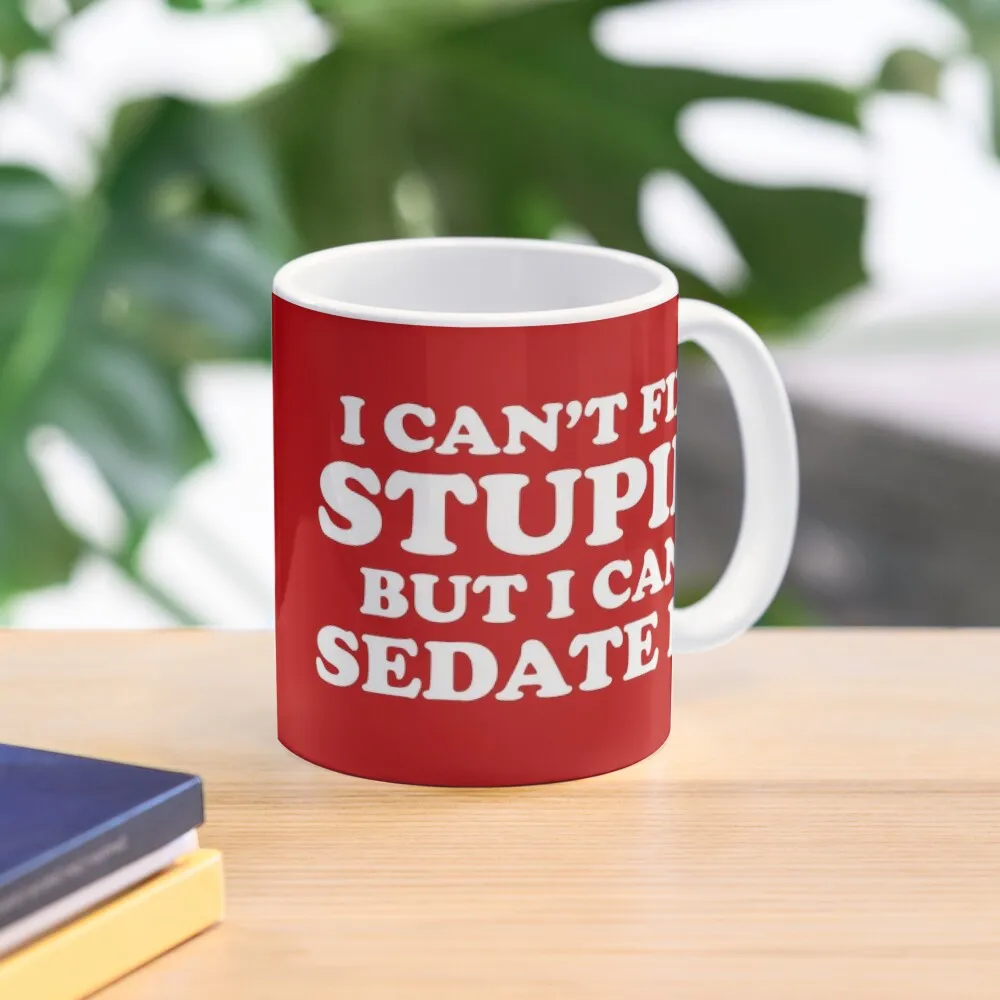 I Can't Fix Stupid But I Can Sedate It. Coffee Mug Espresso Cup Thermo Coffee Cup To Carry Cold And Hot Thermal Glasses
I Can't Fix Stupid But I Can Sedate It. Coffee Mug Espresso Cup Thermo Coffee Cup To Carry Cold And Hot Thermal Glasses