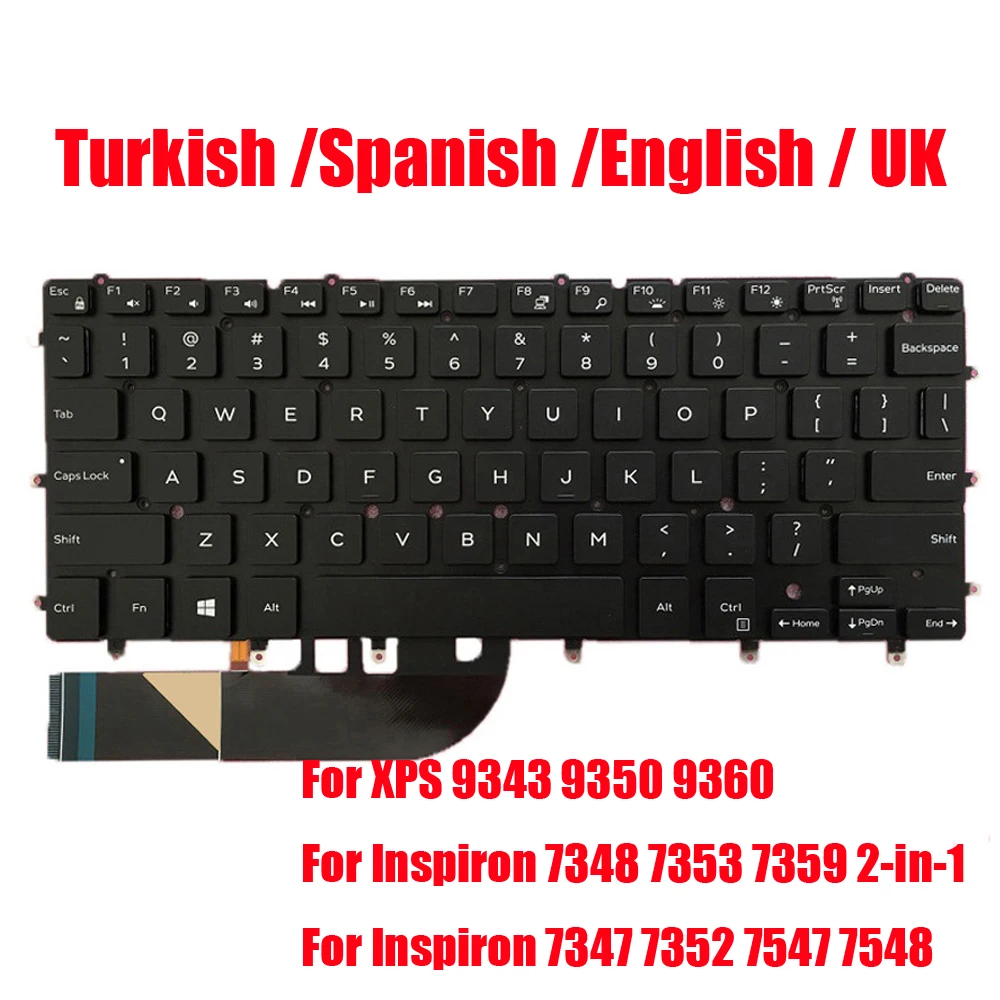 US UK TR SP Клавиатура для DELL для XPS 9343 9350 9360 для Inspiron 7348 7353 7359 2 в 1 7347 7352 7547 7548 турецкий Испанский Новый
US UK TR SP Клавиатура для DELL для XPS 9343 9350 9360 для Inspiron 7348 7353 7359 2 в 1 7347 7352 7547 7548 турецкий Испанский Новый