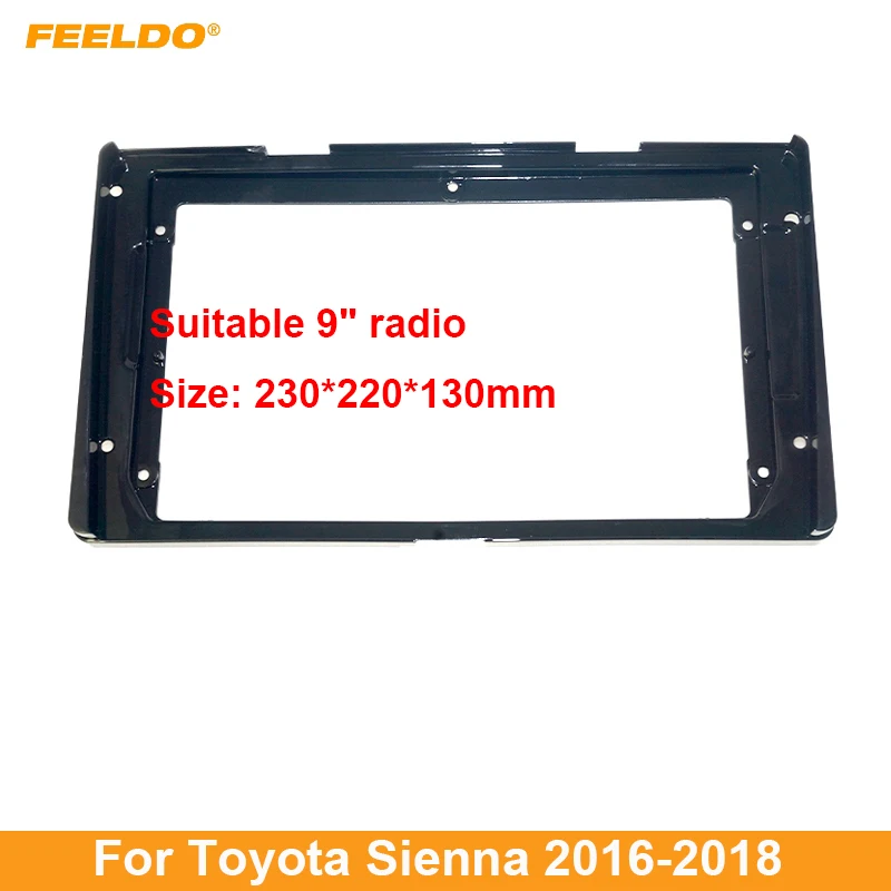 FEELDO автомобильная аудиосистема 9 дюймовый большой экран Fascia рамка для Toyota Sienna 2Din стерео приборная панель монтажный комплект
FEELDO автомобильная аудиосистема 9 дюймовый большой экран Fascia рамка для Toyota Sienna 2Din стерео приборная панель монтажный комплект