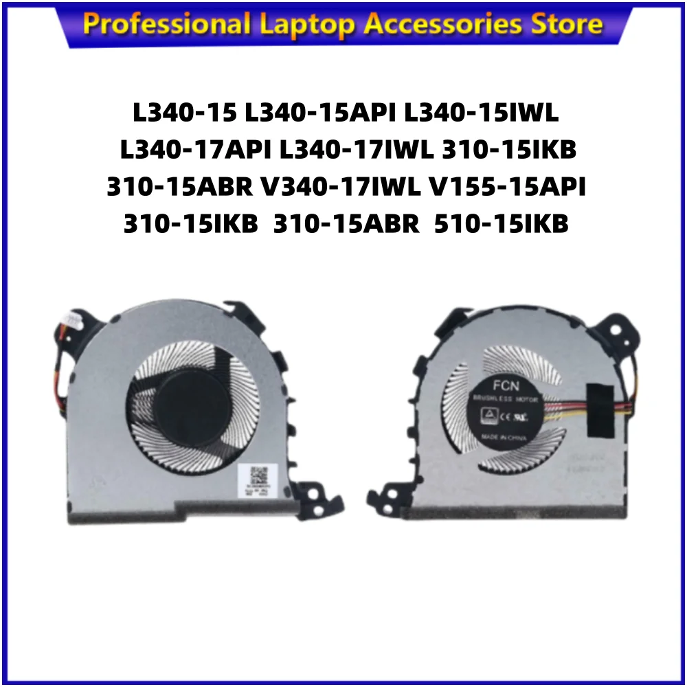 CPU Cooling Fan for Ideapad L340-15API L340-17API L340-15IWL L340-17IWL V155-15API Laptop Series DFS531005PLOT FLAR DC28000E0F0
CPU Cooling Fan for Ideapad L340-15API L340-17API L340-15IWL L340-17IWL V155-15API Laptop Series DFS531005PLOT FLAR DC28000E0F0