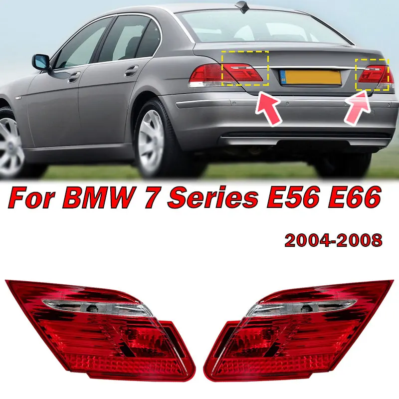 For BMW 7 Series E56 E66 2004-2008 Car Rear Inner Tail Light Turn Signal Brake Lamp Taillight Assembly 63216938517 63216938518
For BMW 7 Series E56 E66 2004-2008 Car Rear Inner Tail Light Turn Signal Brake Lamp Taillight Assembly 63216938517 63216938518