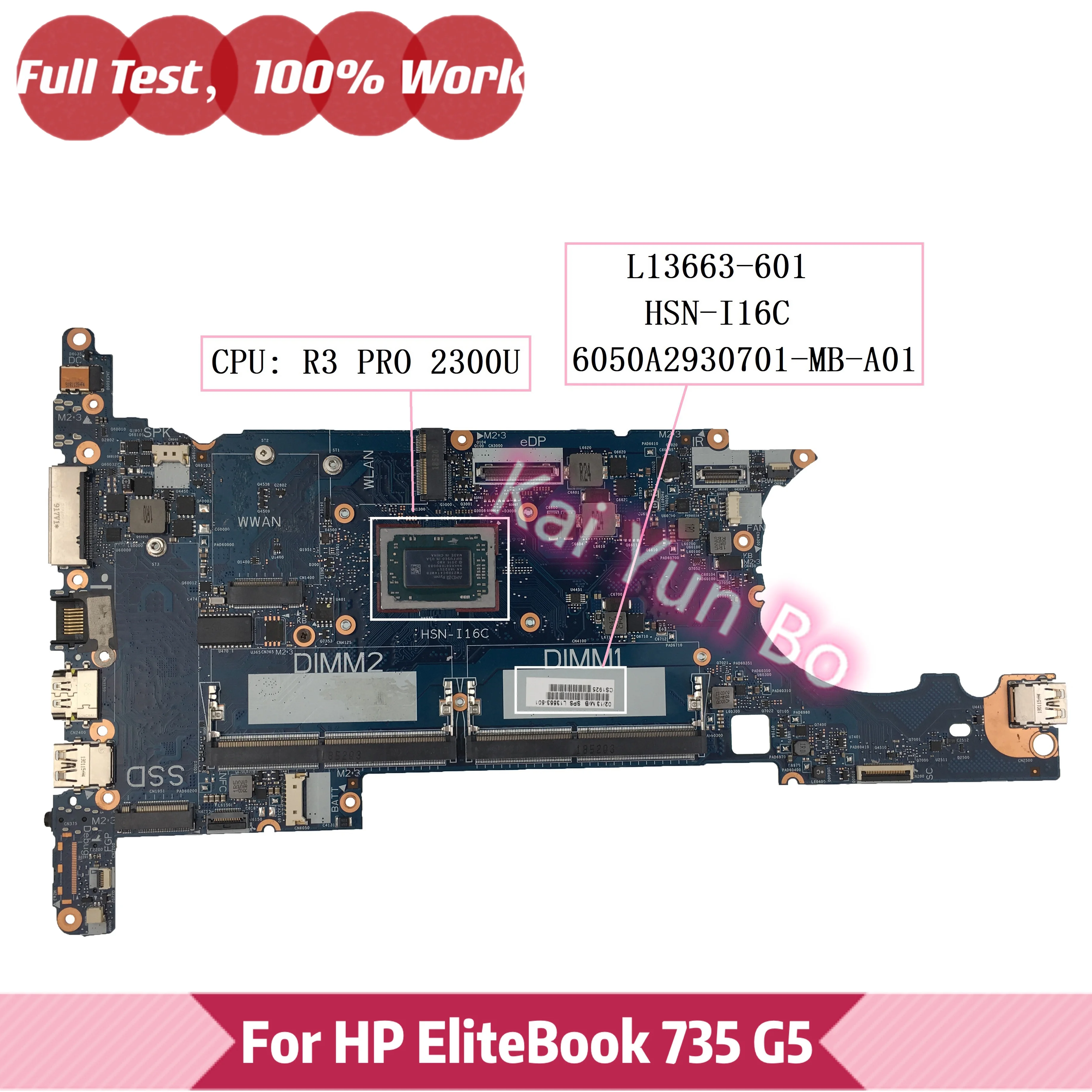 

L13663-601 L13663-001 HSN-I16C 6050A2930701 For HP EliteBook 735 G5 Laptop Motherboard with R3 PRO 2300U DDR4 100% Tested OK