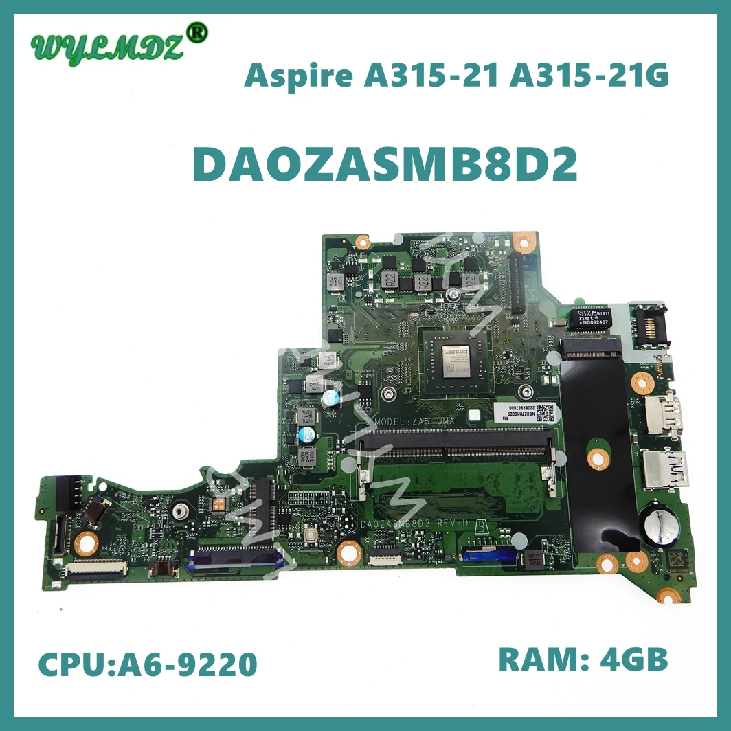 

DA0ZASMB8D2 With A6-9220 CPU 4GB-RAM Laptop Motherboard For Acer Aspire A315-21 A315-21G Notebook Mainboard
