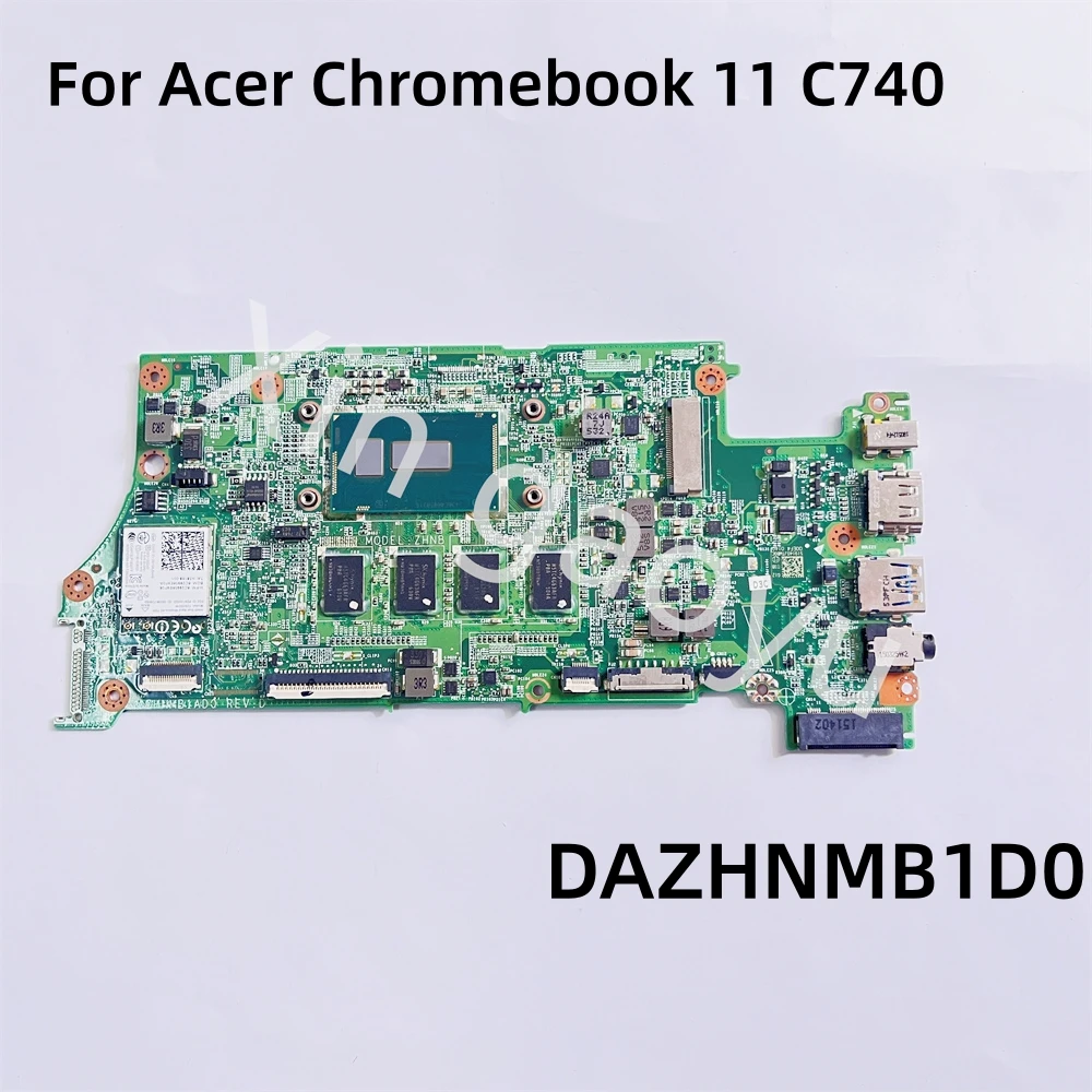 Оригинальная материнская плата DAZHNMB1D0 для ноутбука Acer Chromebook 11 C740 3215U CPU 100% протестирована ОК 
Оригинальная материнская плата DAZHNMB1D0 для ноутбука Acer Chromebook 11 C740 3215U CPU 100% протестирована ОК