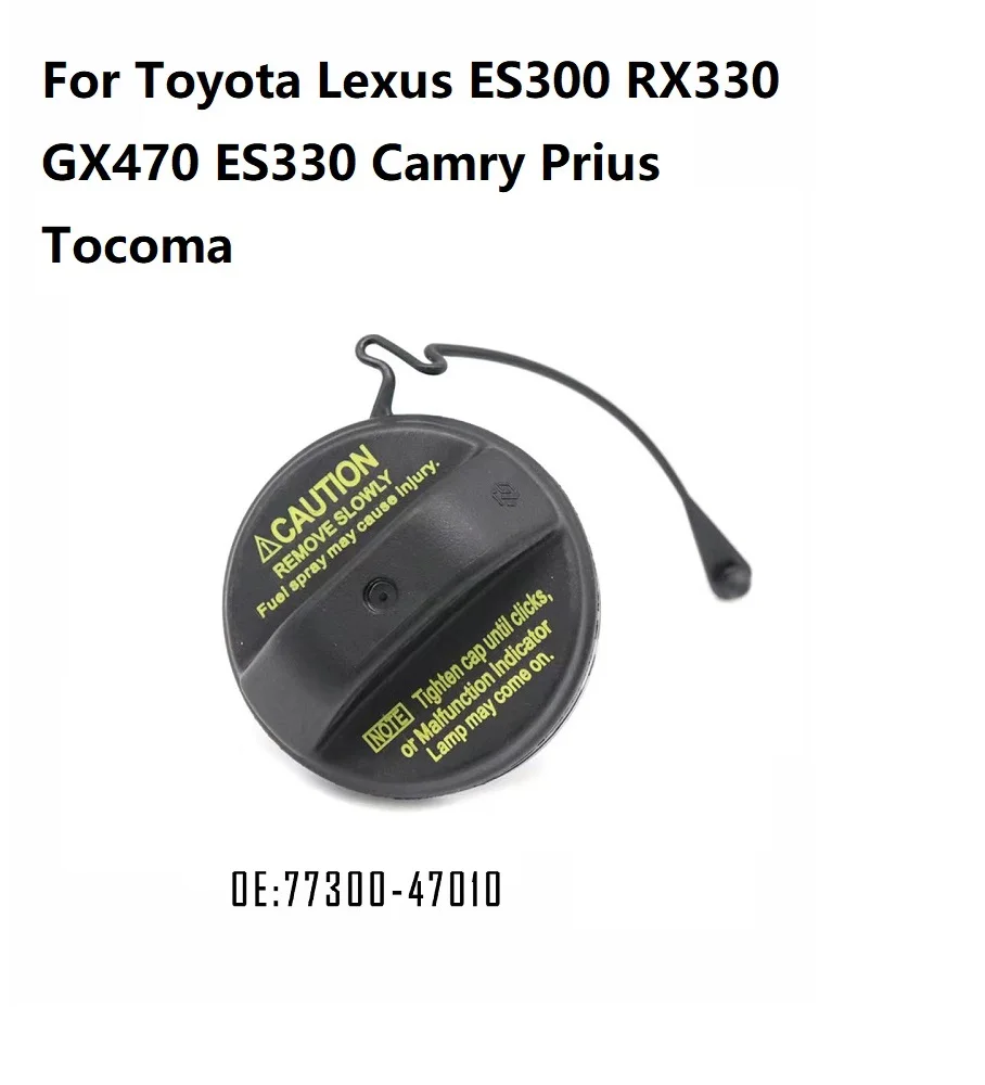 Fuel Tank Gas Filler Cap Assembly For Toyota Lexus ES300 RX330 GX470 ES330 Camry Prius Tocoma 77300-47010 7730047010
Fuel Tank Gas Filler Cap Assembly For Toyota Lexus ES300 RX330 GX470 ES330 Camry Prius Tocoma 77300-47010 7730047010