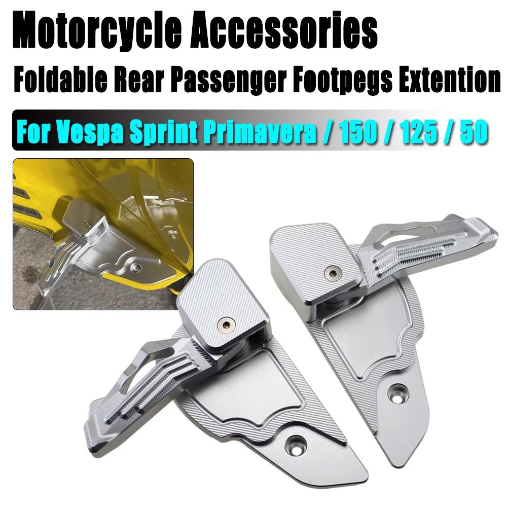 Sprint150 Rear Footrest for Vespa Primavera150 Sprint 125 150 Motorcycle Foldable Foot Steps Extension Foot Pedal Adapter
Sprint150 Rear Footrest for Vespa Primavera150 Sprint 125 150 Motorcycle Foldable Foot Steps Extension Foot Pedal Adapter