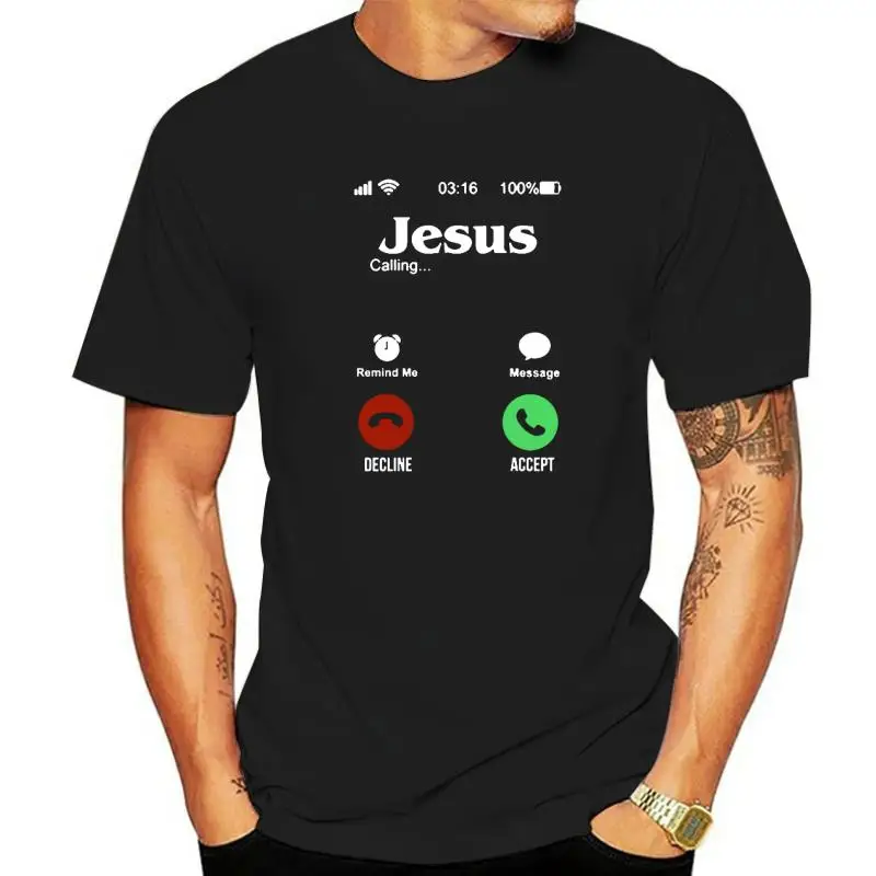 

Jesus Is Calling T Shirt Christ Christian Religion Faith Catholics Gift T-Shirt for Men Male Short Sleeve O Neck Short Sleeve