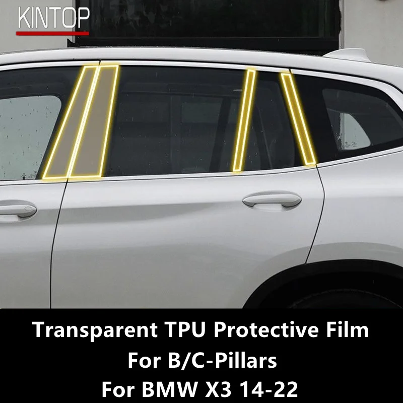 For BMW X3 14-22 F25 G01 B/C-Pillars Transparent TPU Protective Film Anti-scratch Repair Film Accessories Refit
For BMW X3 14-22 F25 G01 B/C-Pillars Transparent TPU Protective Film Anti-scratch Repair Film Accessories Refit