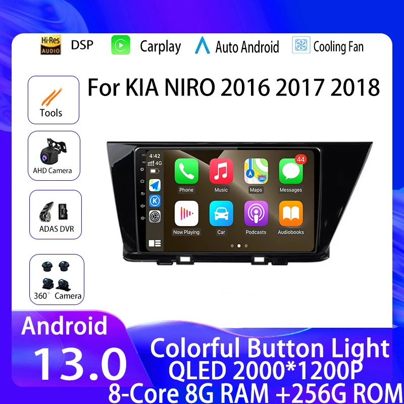 Android 13 For KIA NIRO 2016 2017 2018 Car Multimedia Radio Stereo DVD Video Player Navigation GPS 2 Din DVD Carplay QLED DSP 4G
Android 13 For KIA NIRO 2016 2017 2018 Car Multimedia Radio Stereo DVD Video Player Navigation GPS 2 Din DVD Carplay QLED DSP 4G