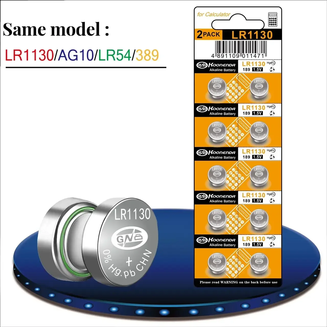 Coin cell battery AG10/LR54/389A/189/LR1130/L1131 1.55V is used in calculators, thermometers, electronic watches
Coin cell battery AG10/LR54/389A/189/LR1130/L1131 1.55V is used in calculators, thermometers, electronic watches