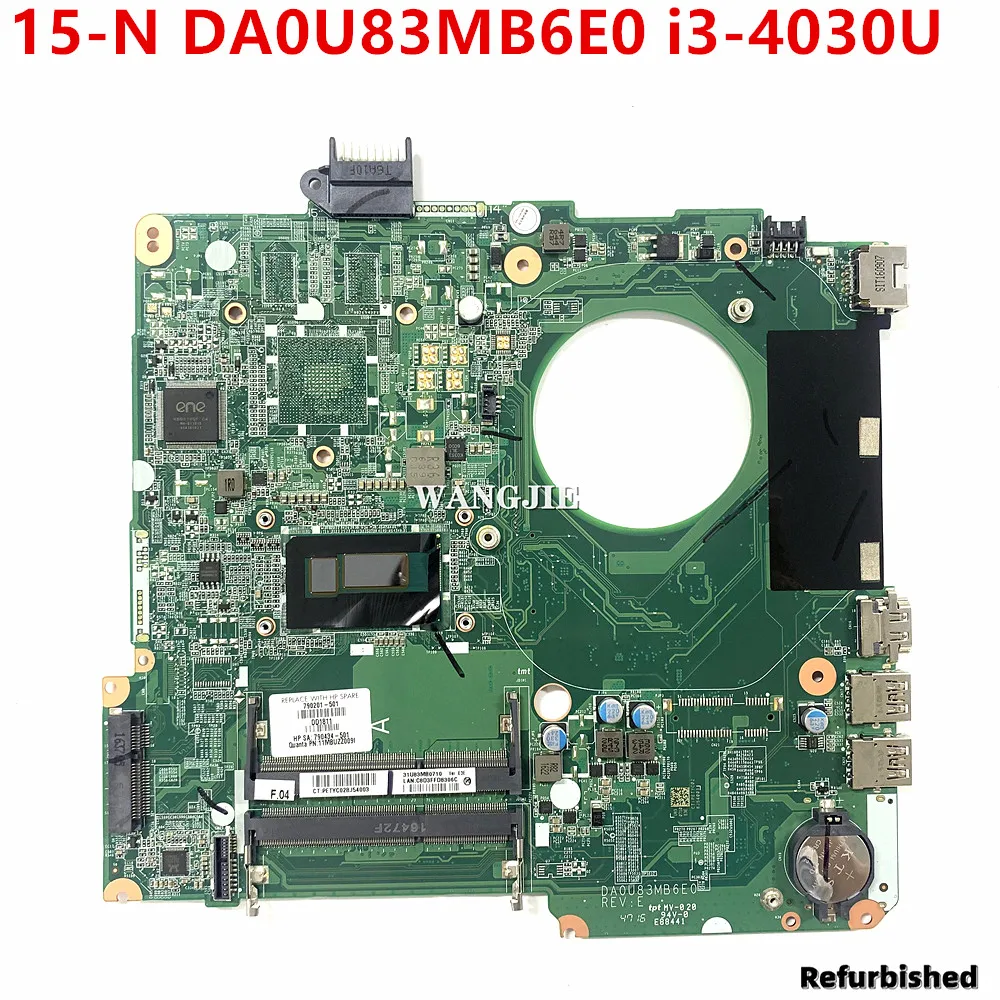 Refurbished 790201-501 790201-001 For HP Pavilion 15-N Laptop Motherboard DA0U83MB6E0 I3-4030U CPU DDR3
Refurbished 790201-501 790201-001 For HP Pavilion 15-N Laptop Motherboard DA0U83MB6E0 I3-4030U CPU DDR3