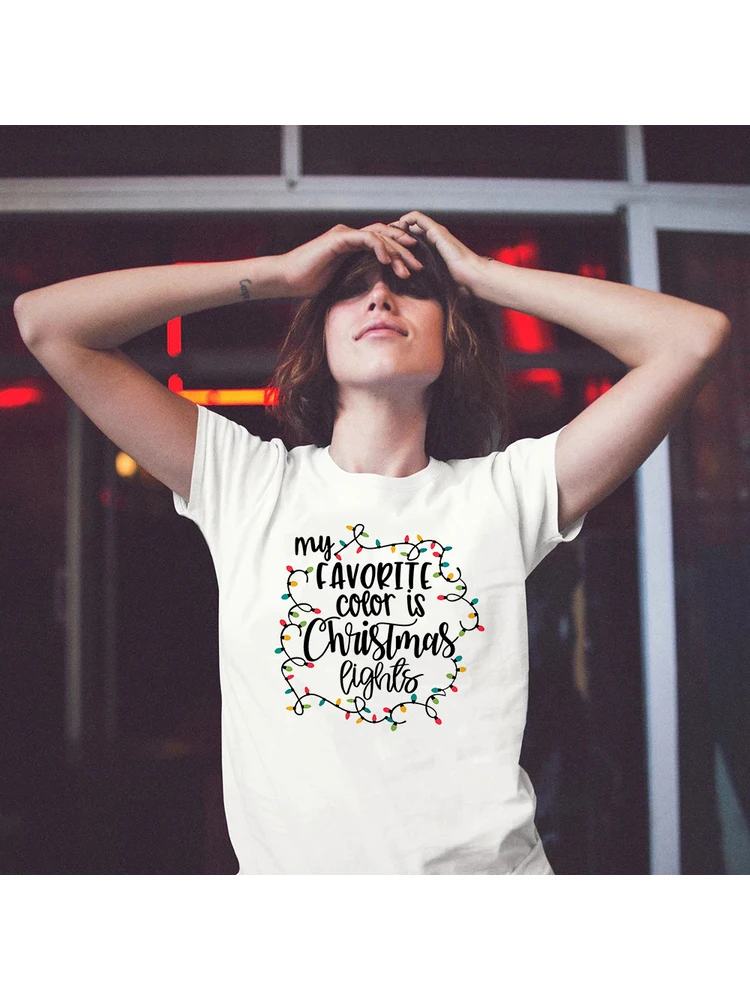 

Fashion Women T-Shirt My Favorite Color Is Christmas Lights Printed Tees Summer Casual White Short Sleeve Tops Xmas Gift