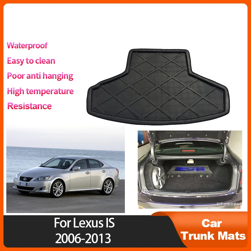 

Trunk Mat For Lexus IS IS250 IS300 IS350 XE20 2006 2007 2008 2009 2010 2011 2012 2013 Accessorie Waterproof Anti-slip EVA Clean