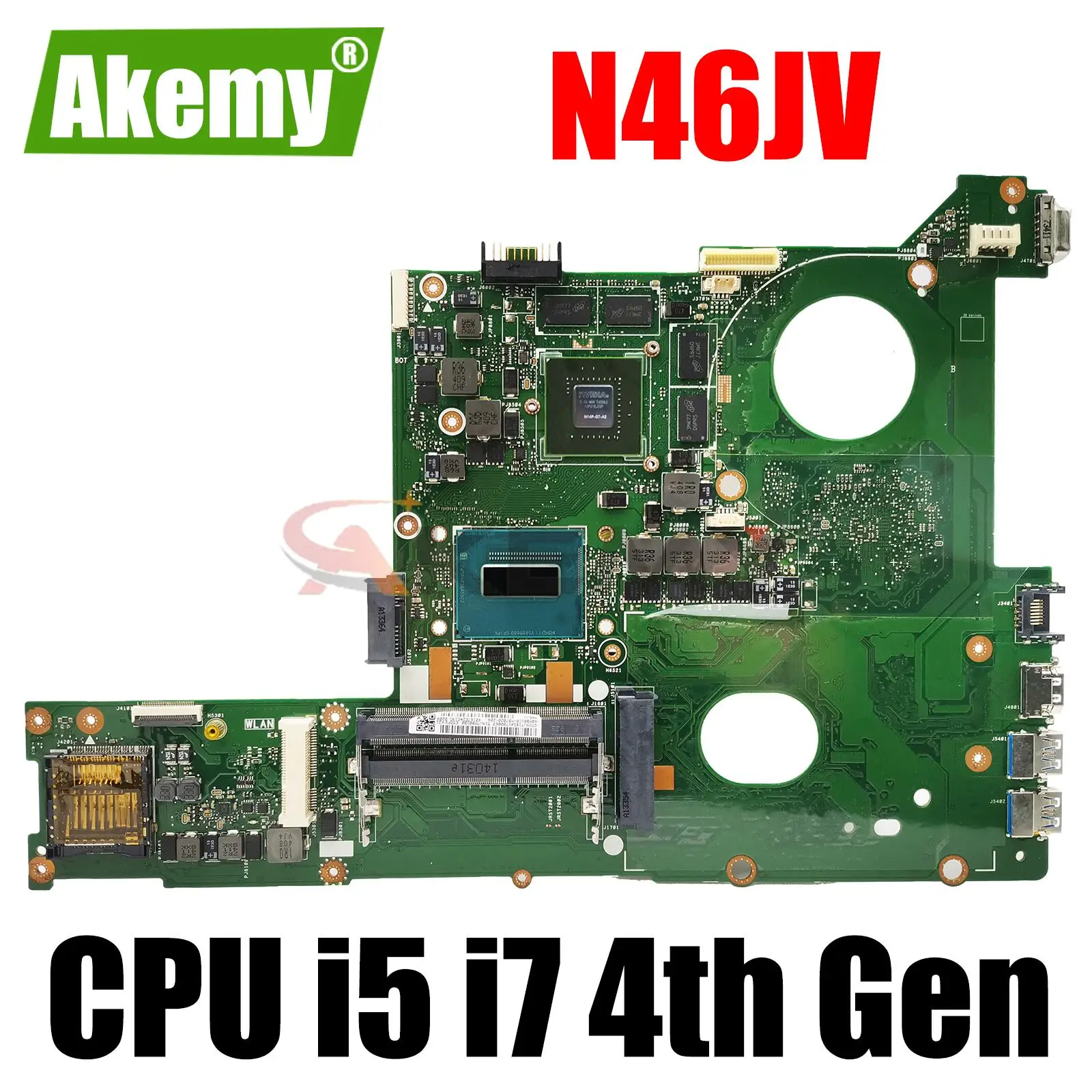 N46JV Laptop Motherboard For ASUS N46J I7-4700HQ I5-4200H GT750M Mainboard 100% Working
N46JV Laptop Motherboard For ASUS N46J I7-4700HQ I5-4200H GT750M Mainboard 100% Working