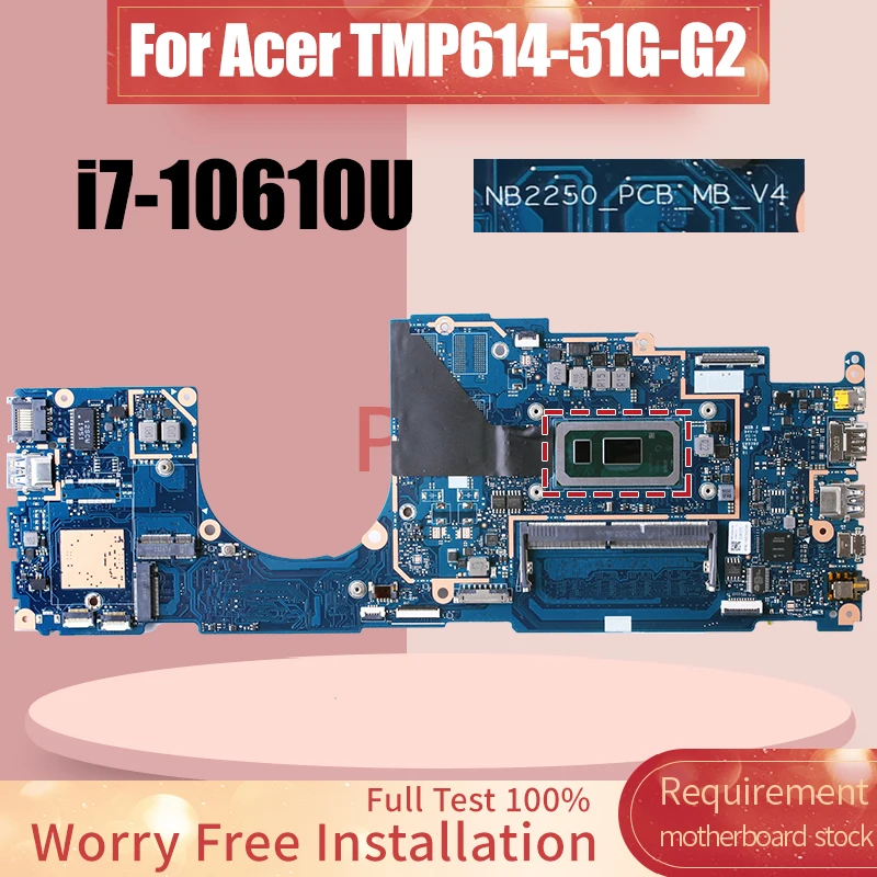 NB2250-PCB-MB-V4 для ноутбука Acer TMP614-51G-G2, материнская плата SRGKV i7-10610U материнская плата для ноутбука
NB2250-PCB-MB-V4 для ноутбука Acer TMP614-51G-G2, материнская плата SRGKV i7-10610U материнская плата для ноутбука