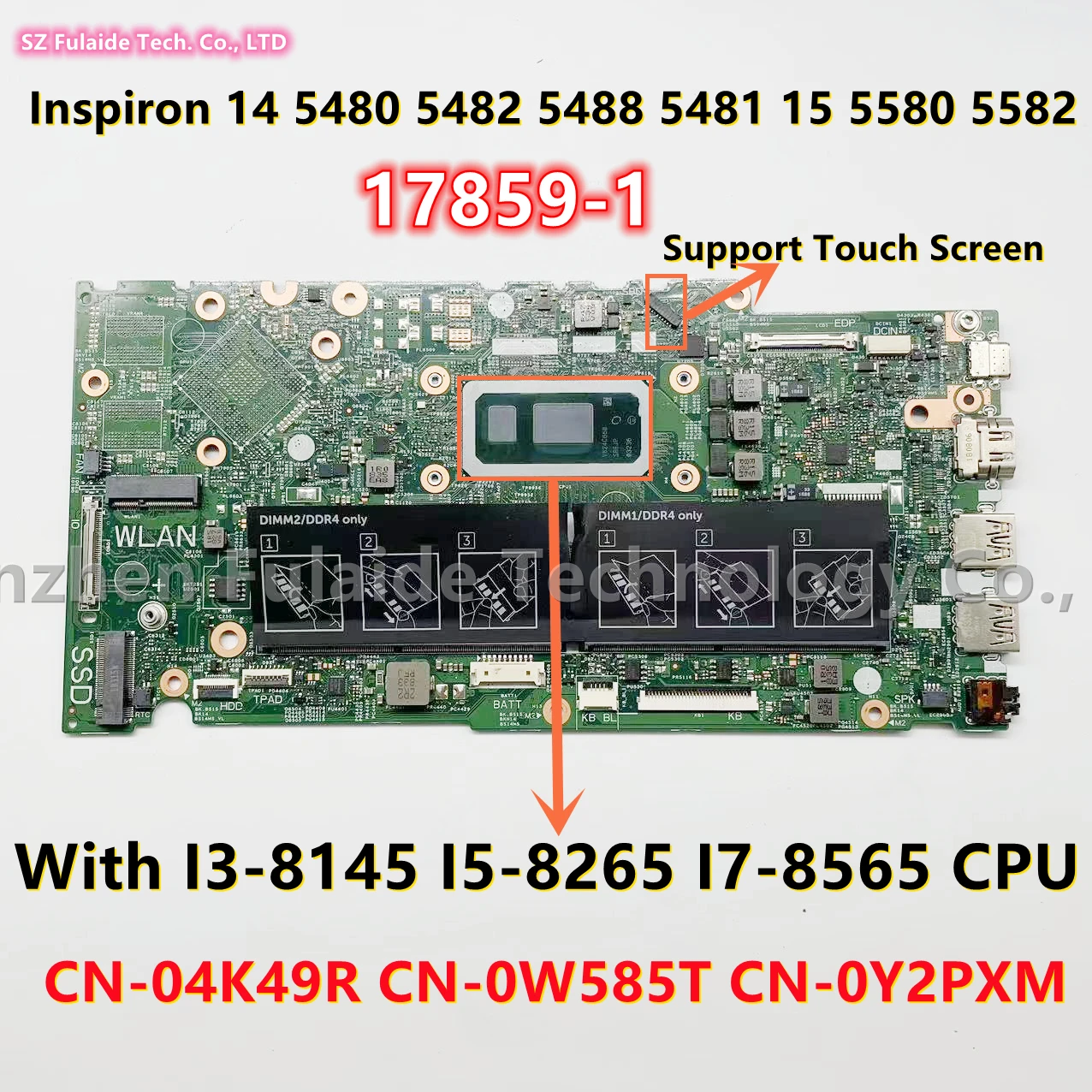 17859-1 For dell Inspiron 14 5480 5482 5488 5481 15 5580 5582 Laptop Motherboard With i3 i5 i7 8th Gen U CN-04K49R 0W585T 0Y2PXM
17859-1 For dell Inspiron 14 5480 5482 5488 5481 15 5580 5582 Laptop Motherboard With i3 i5 i7 8th Gen U CN-04K49R 0W585T 0Y2PXM