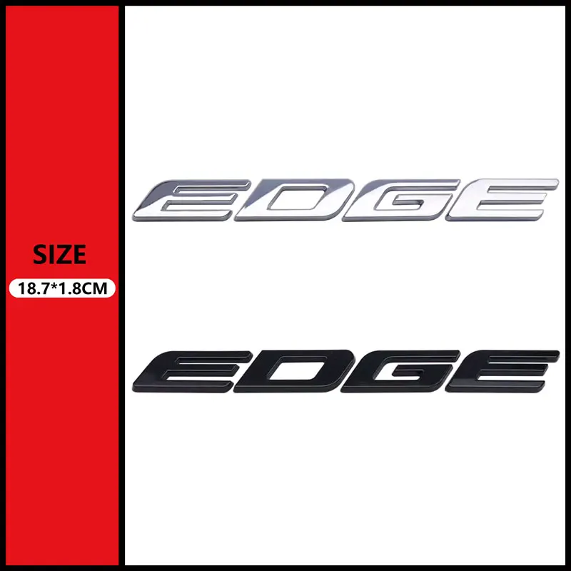 Automobile Tailgate Fonts Logo Emblem ABS Sticker For Ford EDGE Tuning Decoration Decal Accessories
Automobile Tailgate Fonts Logo Emblem ABS Sticker For Ford EDGE Tuning Decoration Decal Accessories