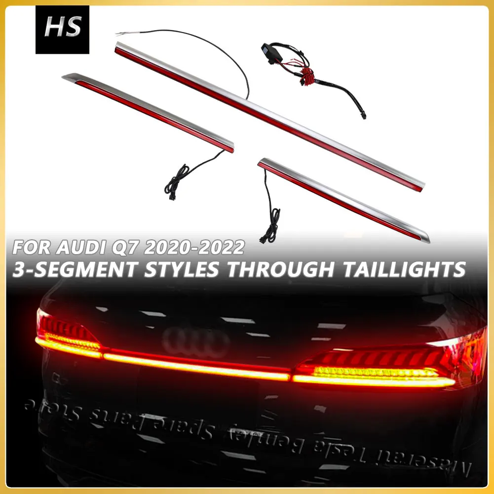 

For Audi Q7 2020-2022 New LED Through Taillight Dynamic Flowing Light Rear Tail Lamp Bar Assembly Modified Three-section Style