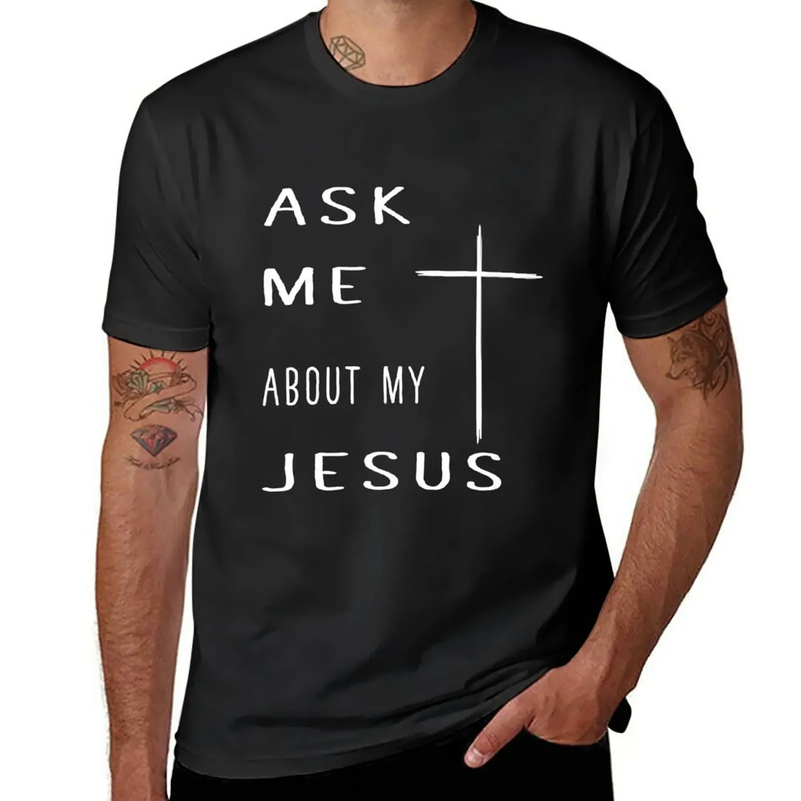 

Ask me about my Jesus Christian Design christian Christian jesus lovers T-Shirt kawaii clothes vintage mens t shirt