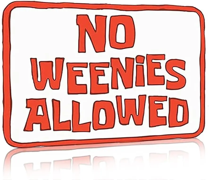 Винтажный металлический знак «No Weenies», разрешенное искусство, украшение для дома для гостиной, магазина, Настенный декор 12x16 дюймов
Винтажный металлический знак «No Weenies», разрешенное искусство, украшение для дома для гостиной, магазина, Настенный декор 12x16 дюймов