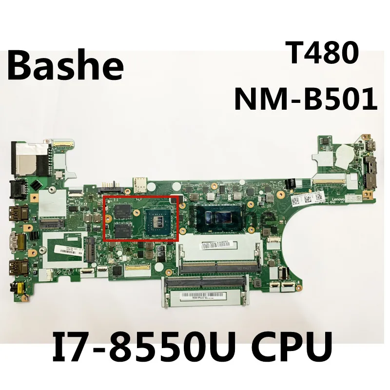 For Lenovo ThinkPad T480 Notebook motherboard i7-8550U stand alone graphics card NM-B501 complete the test
For Lenovo ThinkPad T480 Notebook motherboard i7-8550U stand alone graphics card NM-B501 complete the test