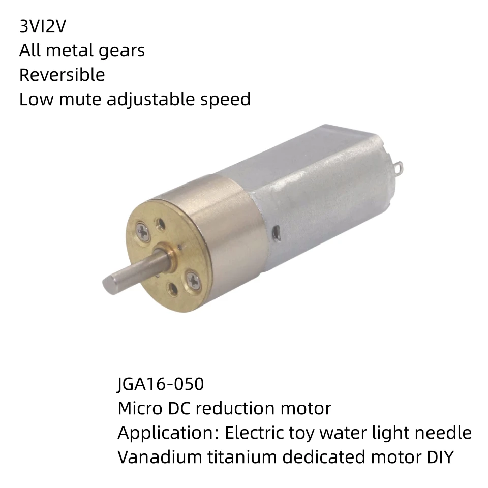 JGA16-050 Mini DC Reduction Motor All Metal Gear 6V12V 16MM Reduction Motor Low Speed
JGA16-050 Mini DC Reduction Motor All Metal Gear 6V12V 16MM Reduction Motor Low Speed