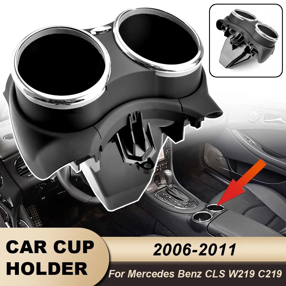 

For Mercedes-Benz CLS C219 CLS 280 300 350 500 550 2006-2011 Cup Holder Drinks Bracket Dual Cup #A21968004148K67 / A2196800414