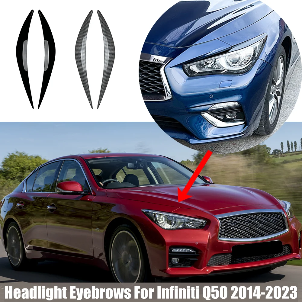

Для Infiniti Q50 2014-2023 автомобильные передние фары веки для бровей налобный фонарь крышка для глаз декоративная наклейка