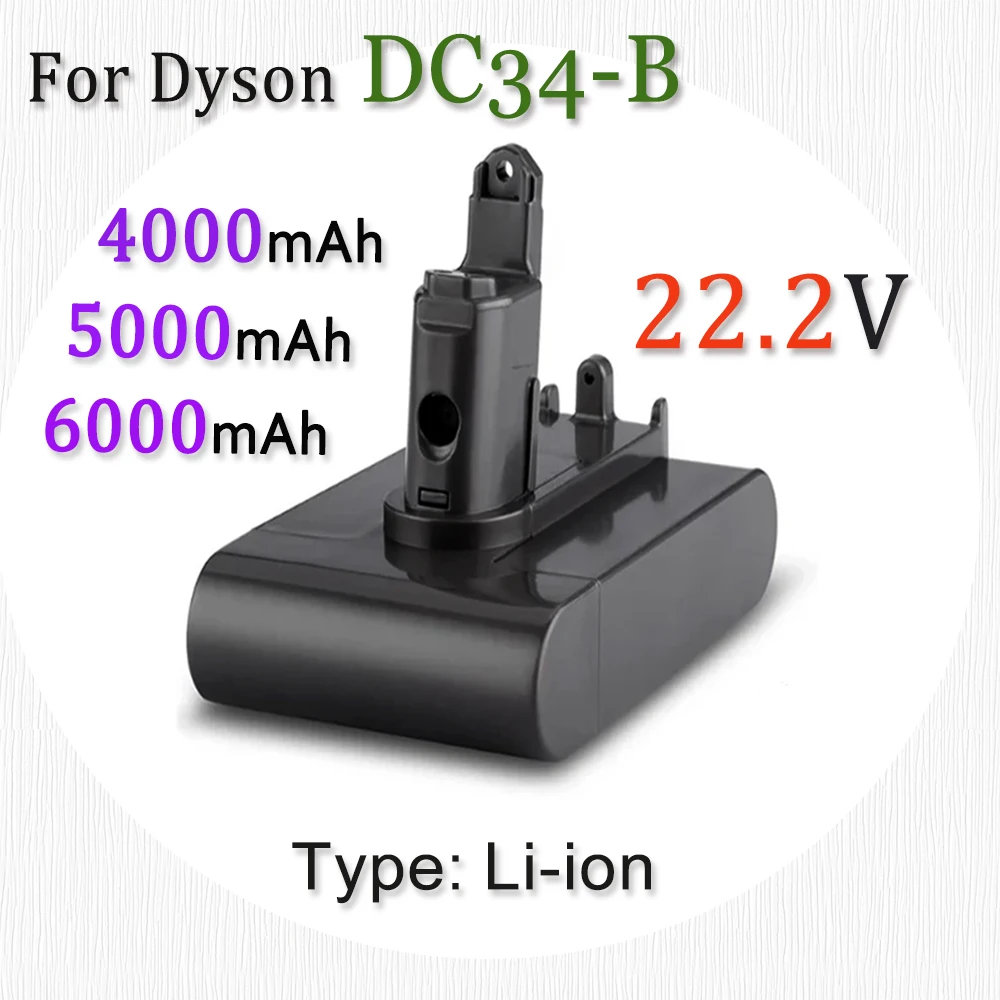 

DC34 B-Type 22.2V 4000mAh/5000mAh/6000mAh Li-ion Battery For Dyson DC31 DC34 DC35 DC44 DC45 Replace