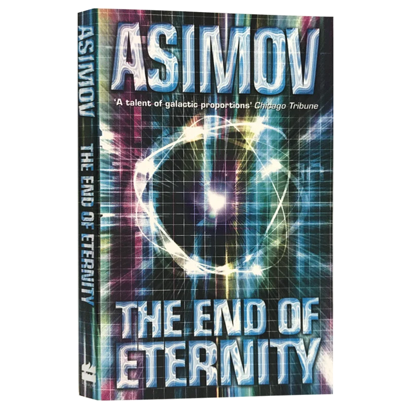 

The End of Eternity Isaac Asimov, Teen English in books story, Film on novel based Science Fiction novels 9780586024409