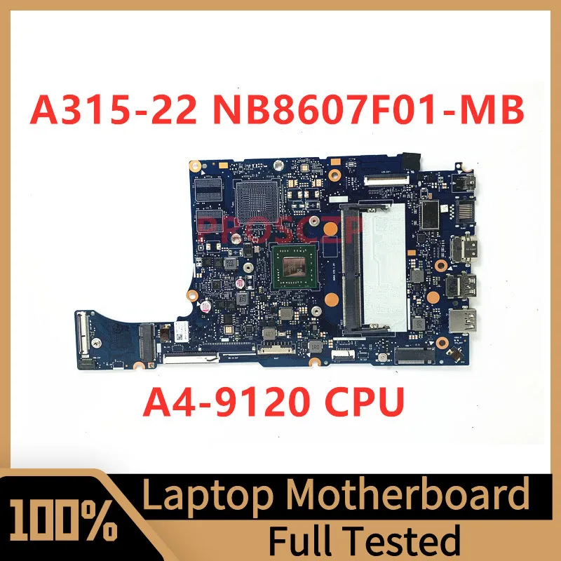 NB8607F01-MB Mainboard For Acer Aspier A315-22 Laptop Motherboard With A4-9120 CPU 100% Full Tested Working Well
NB8607F01-MB Mainboard For Acer Aspier A315-22 Laptop Motherboard With A4-9120 CPU 100% Full Tested Working Well