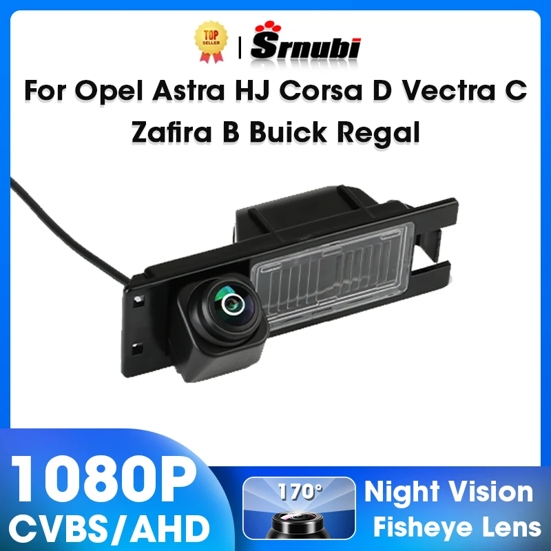 

Srnubi AHD 1080P 170 Degree Fisheye Lens Full HD Backup Camera For Opel Astra H J Corsa D Vectra C Zafira B Buick Regal