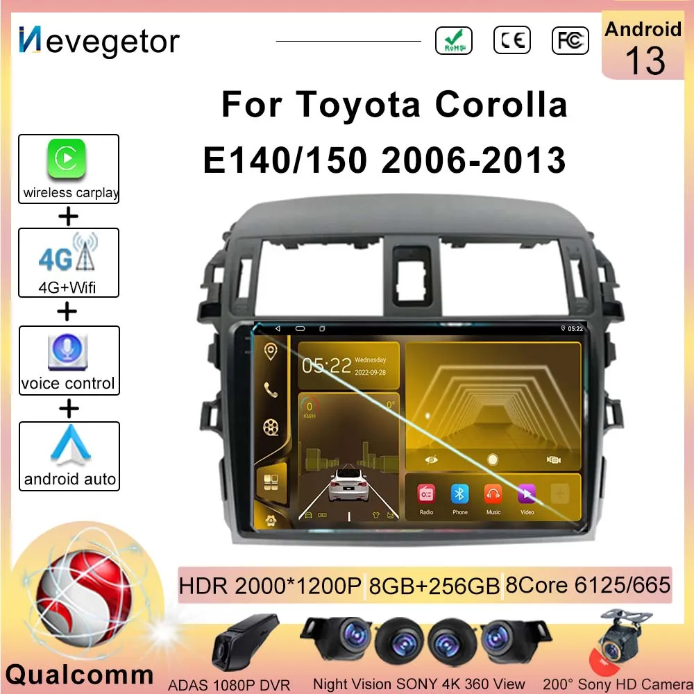 Android 13 Qualcomm для Toyota Corolla E140 E150 2006 -2013 автомобильное радио, мультимедийный видеоплеер, GPS-навигация NO 2 Din DVD 5G WIFI
Android 13 Qualcomm для Toyota Corolla E140 E150 2006 -2013 автомобильное радио, мультимедийный видеоплеер, GPS-навигация NO 2 Din DVD 5G WIFI