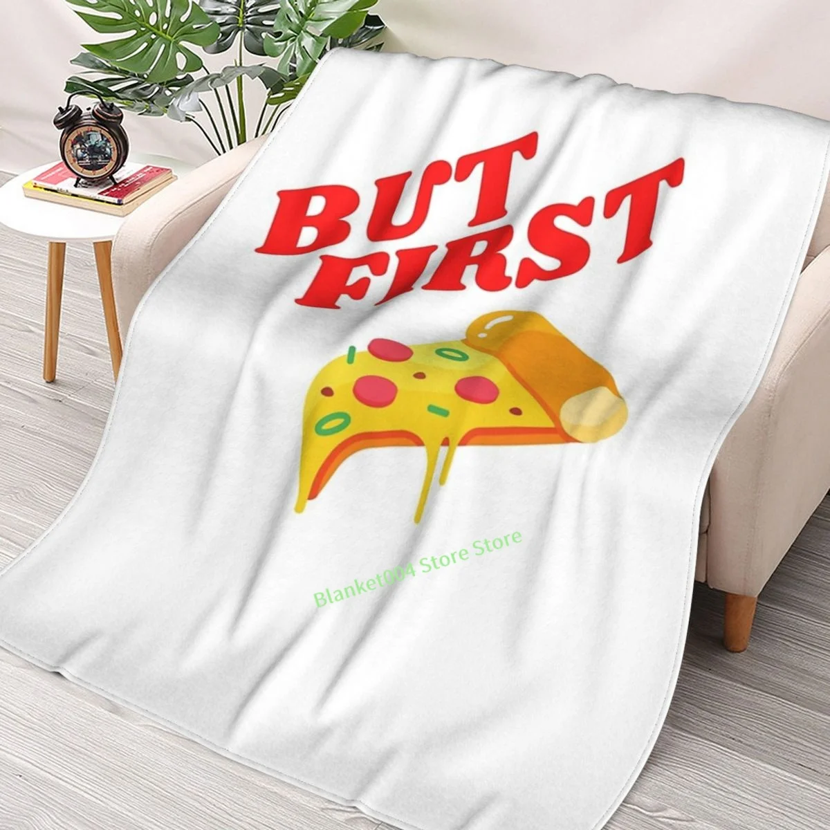 

BUT FIRST PIZZA Throw Blanket 3D printed sofa bedroom decorative blanket children adult Christmas gift