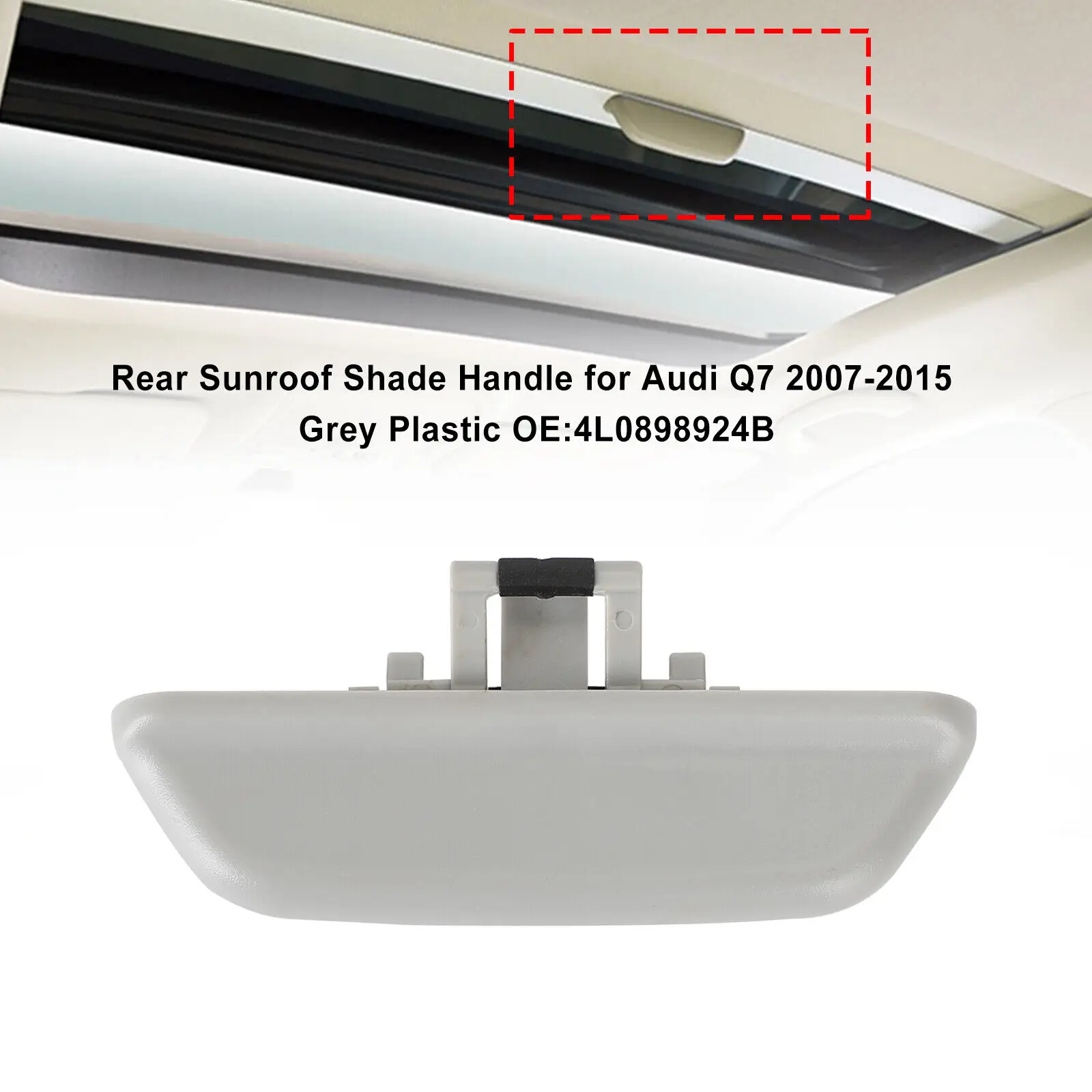 Car Rear Sunroof Shade Handle Clip Cover Grey 4L0898924B Plastic For Q7 2007-2015 Plastic Sunroof Handle Interior Accessories
Car Rear Sunroof Shade Handle Clip Cover Grey 4L0898924B Plastic For Q7 2007-2015 Plastic Sunroof Handle Interior Accessories