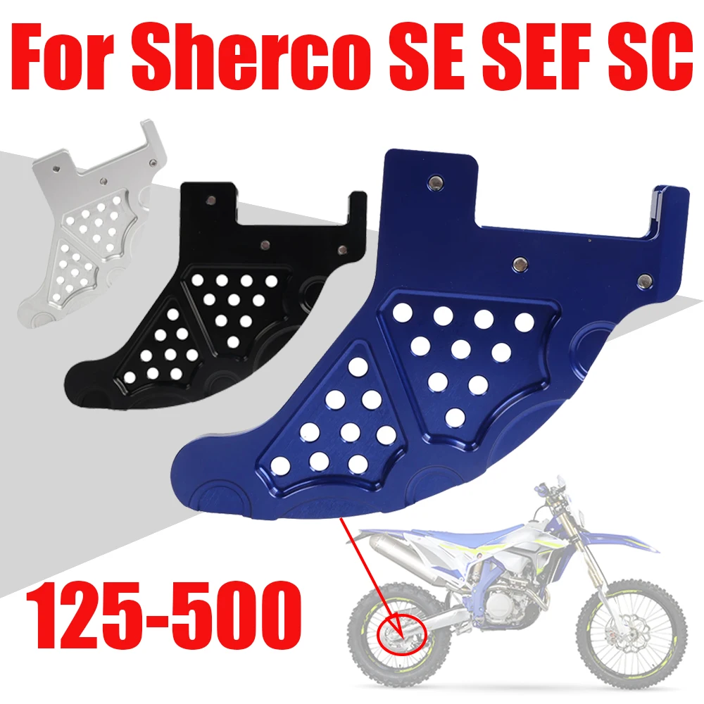 Мотоциклетная задняя защита для Sherco 125 250 300 450 SE R SEF защита заднего тормозного диска SC R Factory 300SE R 250SE R аксессуары
Мотоциклетная задняя защита для Sherco 125 250 300 450 SE R SEF защита заднего тормозного диска SC R Factory 300SE R 250SE R аксессуары
