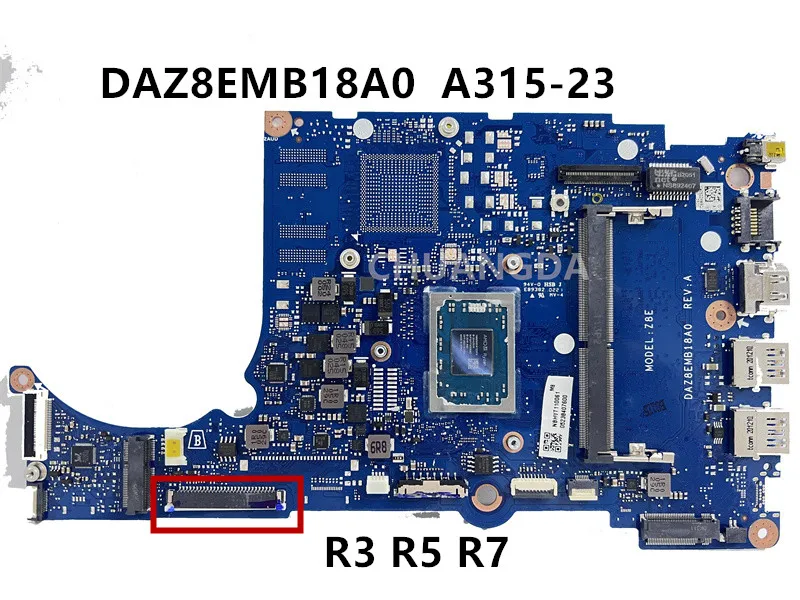 

DA0Z8EMB8C0 Mainboard For Acer Aspire A315-23 Extensa 15 EX215-22 N18Q13 Laptop Motherboard With R3 R5 R7