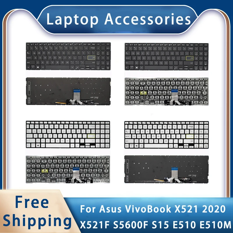 New For Asus VivoBook X521 2020 X521F S5600F S15 E510 E510M Replacemen Laptop Accessories Keyboard With Backlight Silvery Black
New For Asus VivoBook X521 2020 X521F S5600F S15 E510 E510M Replacemen Laptop Accessories Keyboard With Backlight Silvery Black