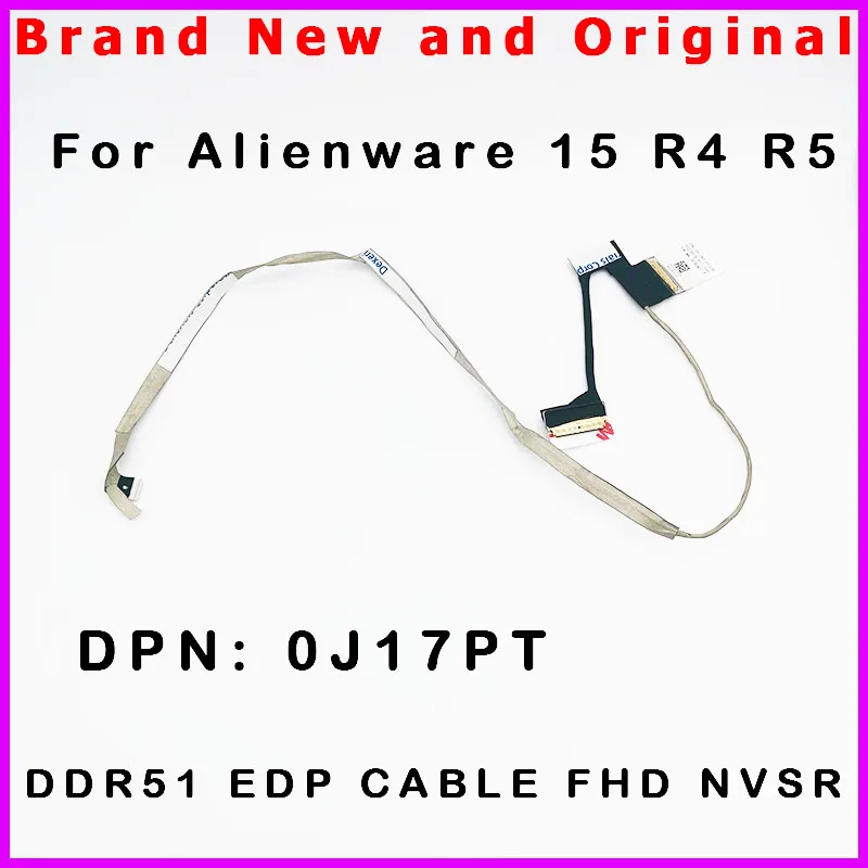 New DDR51 EDP CABLE FHD NVSR LCD LVDS Cable For DELL ALIENWARE 15 R4 R5 0J17PT J17PT Display Screen Flex Cable DC02C00HV00 New DDR51 EDP CABLE FHD NVSR LCD LVDS Cable For DELL ALIENWARE 15 R4 R5 0J17PT J17PT Display Screen Flex Cable DC02C00HV00
